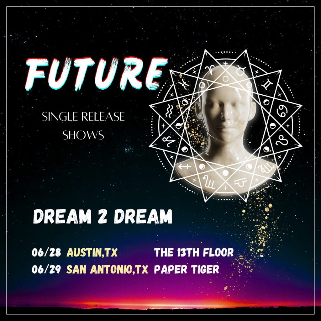 Dream 2 Dream "Future" Single Release Show